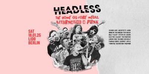 Headless • The Home of Core - Metal - Punk & Alternative • Lido Berlin