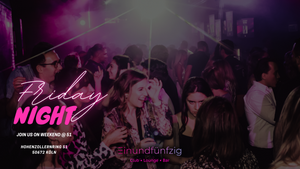 Friday Night - Club Night im Einundfünfzig