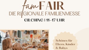 famFAIR Familienmesse in Gilching