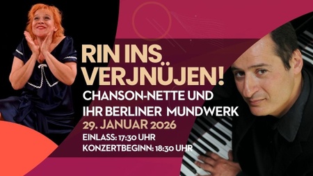 RIN INS VERJNÜJEN - Afterwork-Konzert mit Chanson-Nette und Tal Balshai