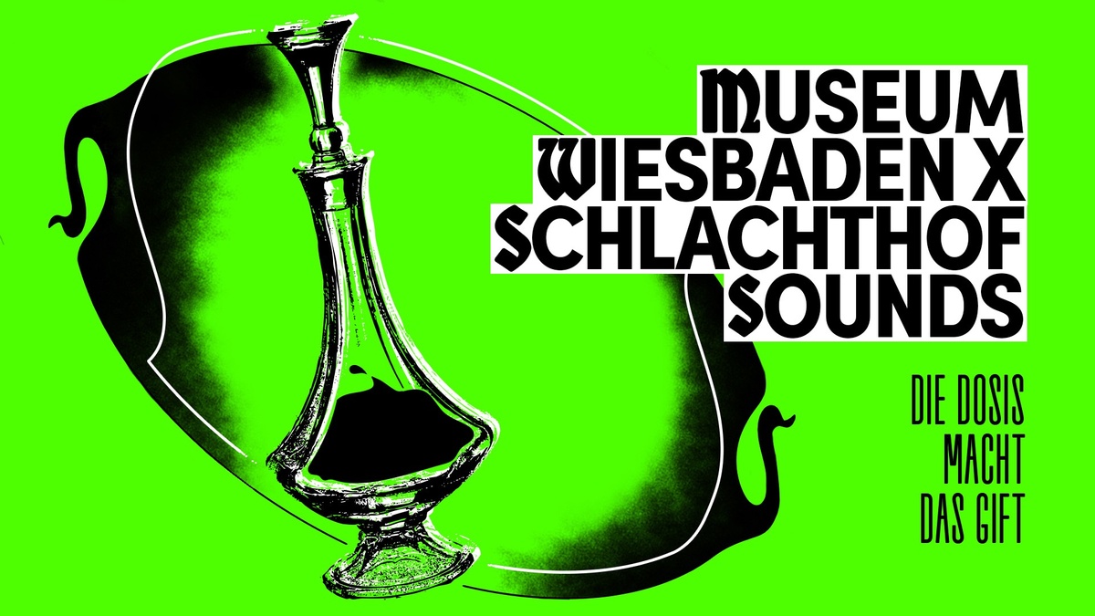 MUSEUM WIESBADEN x SCHLACHTHOF SOUNDS feat. BITTER END