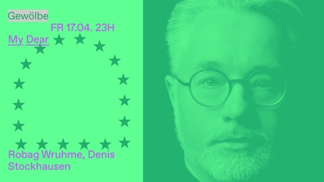 My Dear w/ Robag Wruhme, Denis Stockhausen