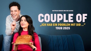 Couple Of live in Berlin ■ Zusatztermin
