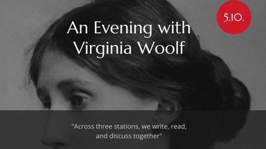 An evening with Virginia Woolf