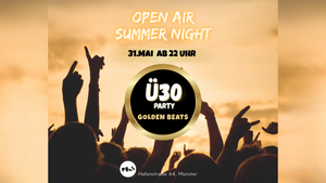 Ü30 Open Air Party – Golden Beats