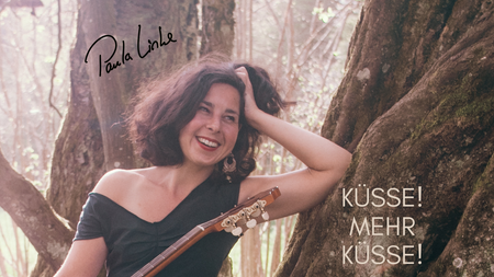 Paula Linke - KÜSSE! MEHR KÜSSE!