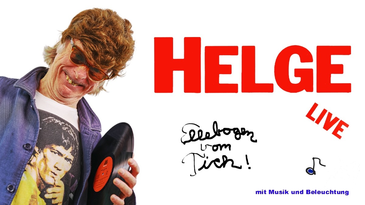 Helge Schneider - Ellebogen vom Tich! TOURNEE 26/27