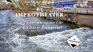 B7 Improtheater März mit Herz - Eine Impro-Show voller Gefühl, Humor und Überraschungen