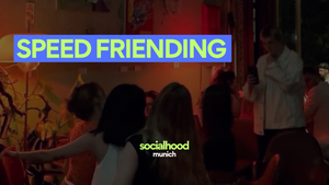 Speed Friending (18-24 & 25-Anfang 30)