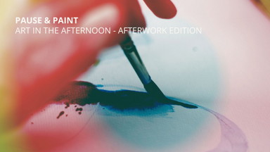 Pause and Paint - Afterwork session