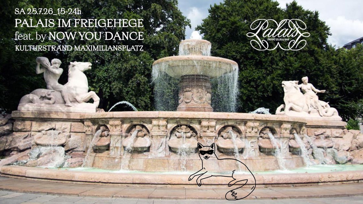 PALAIS IM FREIGEHEGE @ KULTURSTRAND Wittelsbacher Brunnen Maximiliansplatz