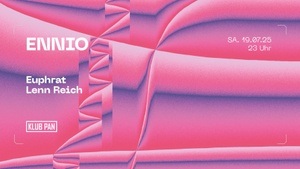 PAN x ENNIO x Euphrat x Lenn Reich