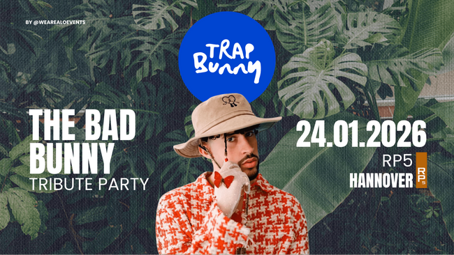 🐰 TRAP BUNNY HANNOVER | THE BAD BUNNY TRIBUTE | 24. JANUAR '26