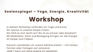 Workshop - Seelenspiegel – Yoga, Energie, Kreativität