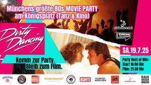 Die große Dirty Dancing Night (80s Party w/ Clubstars + Kultfilm mit Überraschungs-Show) @Kinoliebe Summer Festival