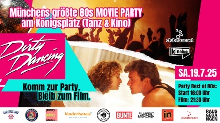 Die große Dirty Dancing Night (80s Party w/ Clubstars + Kultfilm mit Überraschungs-Show) @Kinoliebe Summer Festival