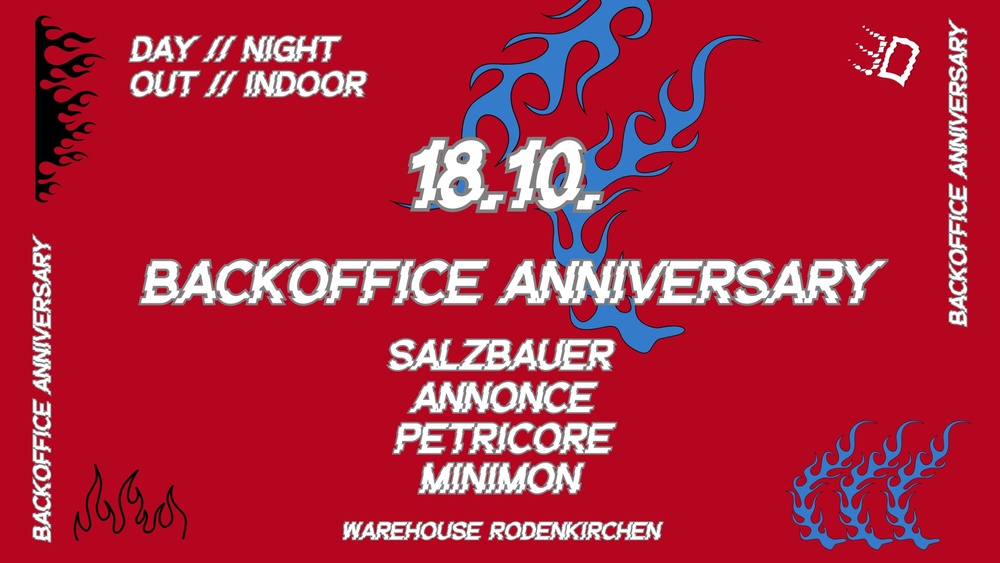 BACKOFFICE Anniversary day//night & out//indoor w/ Salzbauer, PETRICORE, annonce, minimon +++