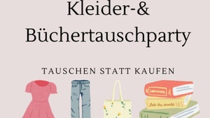 Kleider- & Bücher- Tauschparty