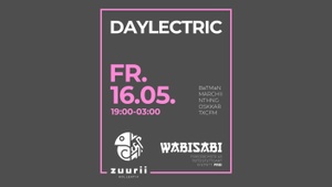 Daylectric @ Wabisabi