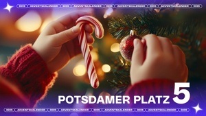 5. Türchen: Potsdamer Platz -2 VIP-Tickets