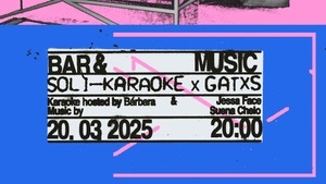 bar & music w/ SOLI-KARAOKE x Gatxs