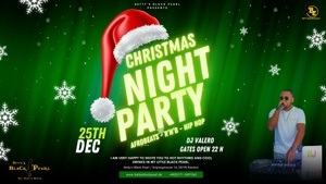 CHRISTMAS NIGHT PARTY - Afrobeats - R'n'B - Hip Hop