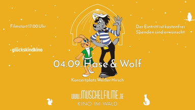 MUSCHELFILME GLÜCKSKINDKINO - Alles Trick: Hase & Wolf