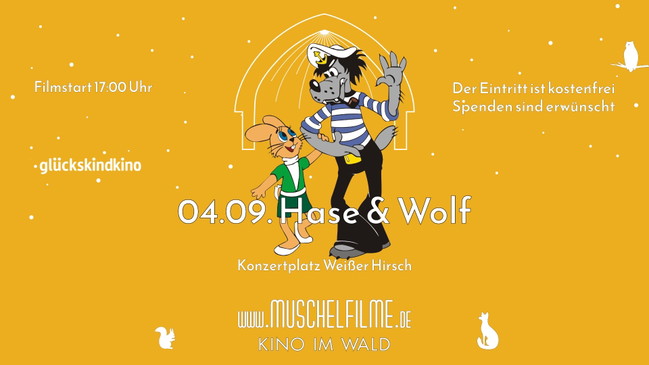 MUSCHELFILME GLÜCKSKINDKINO - Alles Trick: Hase & Wolf