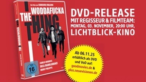 DVD-Release: The Woddafucka Thing