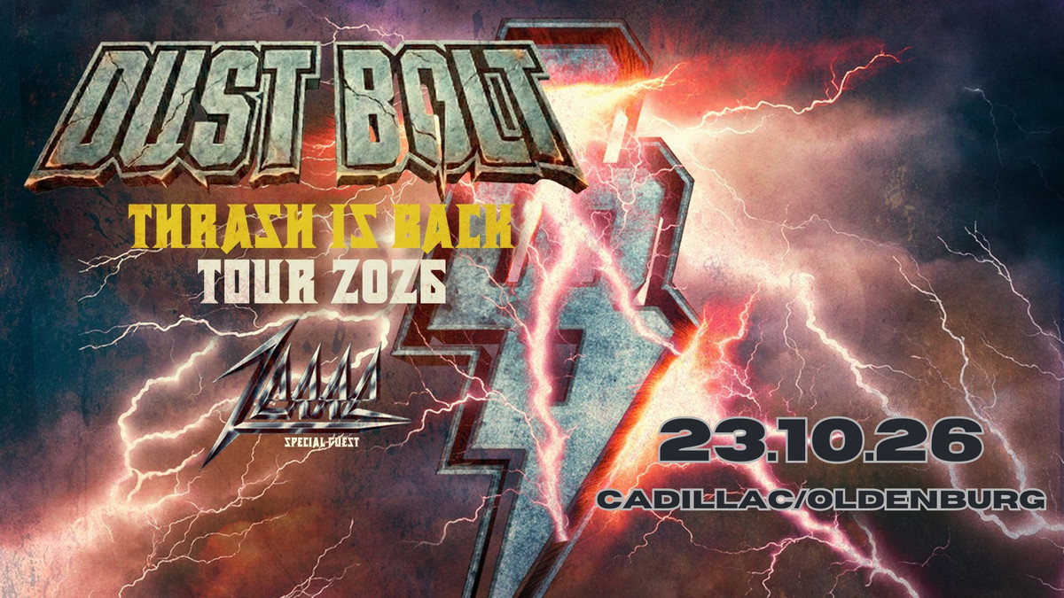 Titelbild der Veranstaltung Dust Bolt & Zerre