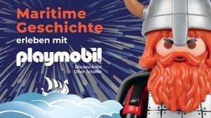 Maritime Geschichte erleben mit PLAYMOBIL
