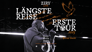 Ziry Live - Längste Reise erste Tour (BERLIN)