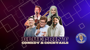 Blueprint - Comedy & Cocktails (Best of Mixed-Show)