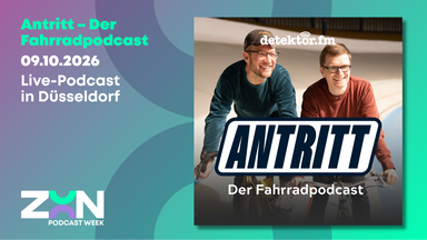 Antritt - Der Fahrradpodcast / Live-Podcast / ZOON PODCAST WEEK