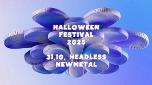 HALLOWEEN FESTIVAL TAG 2 • HEADLESS NEWMETAL