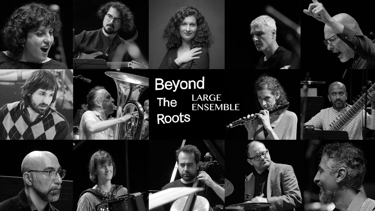 Beyond The Roots LARGE ENSEMBLE – Blessings