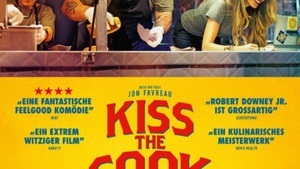 Kiss the Cook – So schmeckt das Leben! (NEU: Kino Kulinarisch!)