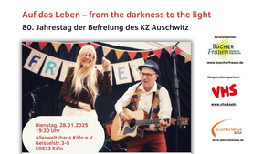 Auf das Leben – from the darkness to the light