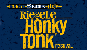 30. Riegele Honky Tonk - die Augsburger Live- und Partynacht!