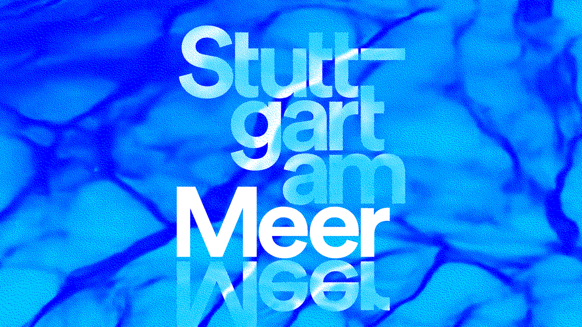 Titelbild der Veranstaltung Stuttgart am Meer