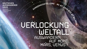Führung durch die Sonderausstellung "Verlockung Weltall"