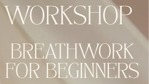 Breathwork for Beginners. Bewusster atmen.