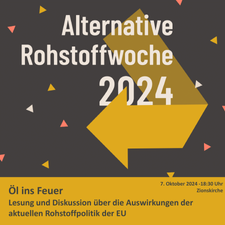 Öl ins Feuer – Lesung und Diskussion über die Auswirkungen der aktuellen Rohstoffpolitik der EU