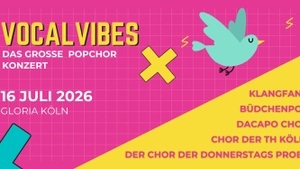 Vocal Vibes Köln - Das große Popchor Konzert