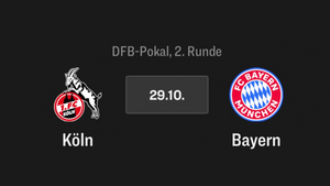 DFB-POKAL, 2. Runde, 1. FC Köln - Bayern