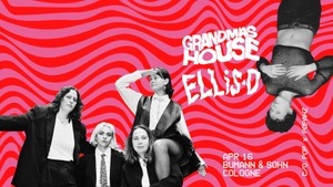 GRANDMAS HOUSE + ELLiS:D