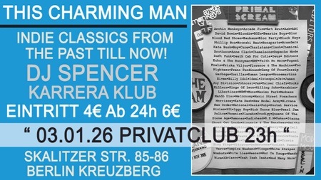 THIS CHARMING MAN -  Indie Classics from the Past till Now mit DJ Spencer