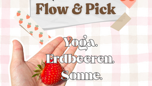 Flow & Pick - Yoga am Erdbeerfeld