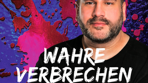 Wahre Verbrechen – True Crime Podcast – Die Live Show 2026