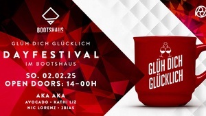 Glüh Dich Glücklich DAYFESTIVAL im Bootshaus